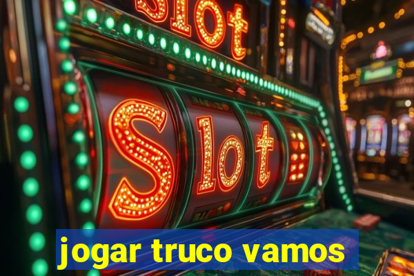 jogar truco vamos