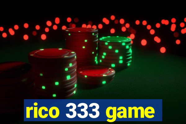 rico 333 game