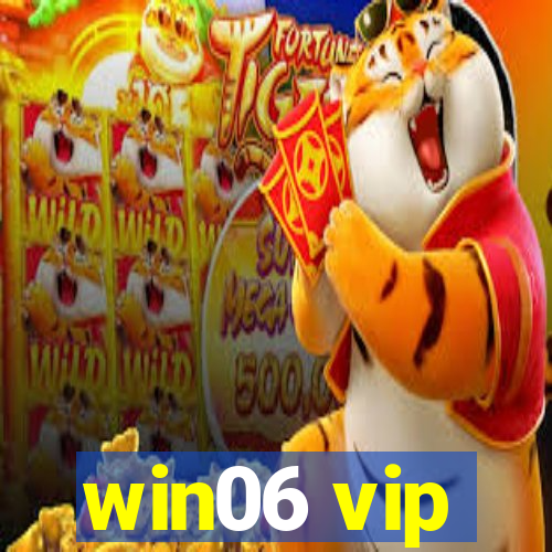 win06 vip