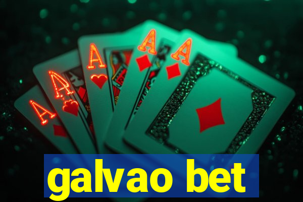 galvao bet