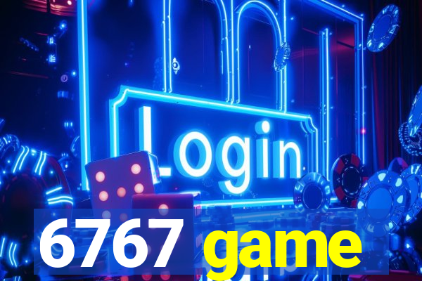 6767 game