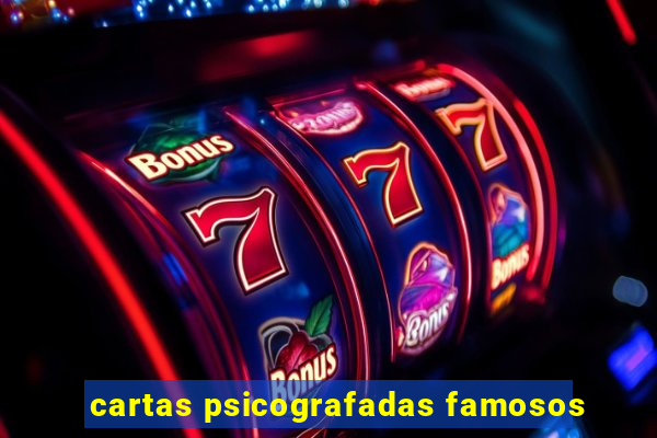 cartas psicografadas famosos