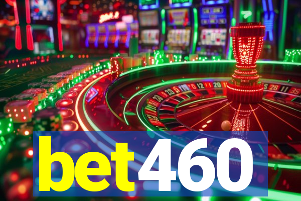 bet460