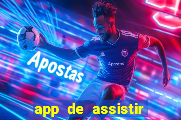 app de assistir jogo ao vivo gratis