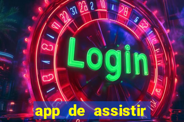 app de assistir jogo ao vivo gratis