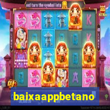 baixaappbetano