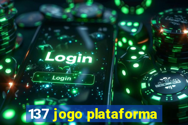 137 jogo plataforma