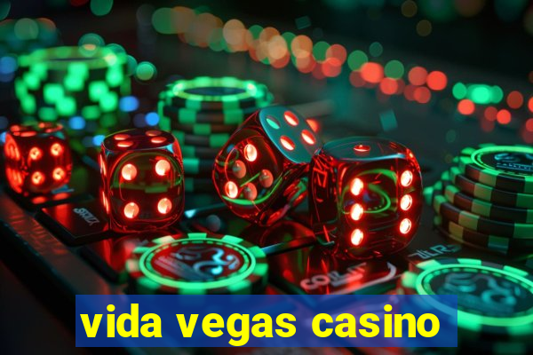 vida vegas casino