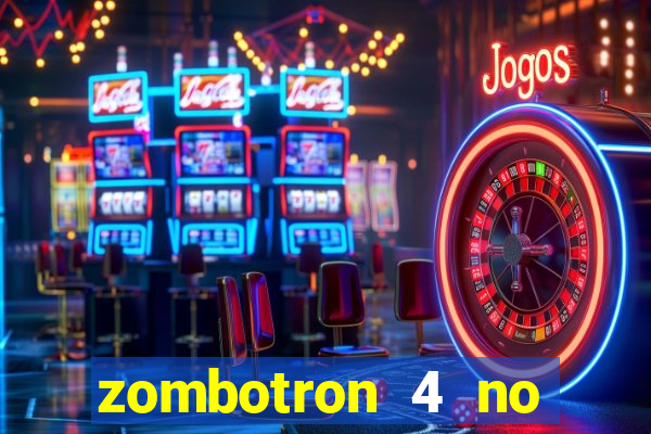 zombotron 4 no click jogos