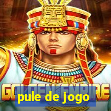 pule de jogo