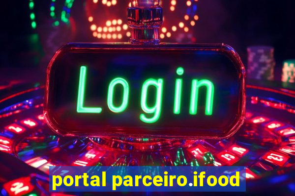 portal parceiro.ifood