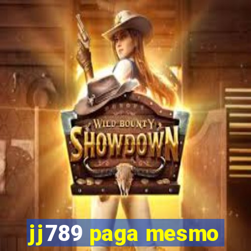 jj789 paga mesmo