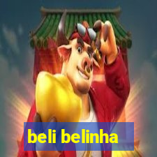 beli belinha