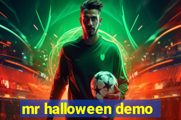 mr halloween demo