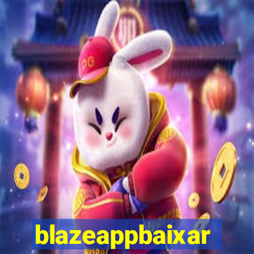 blazeappbaixar