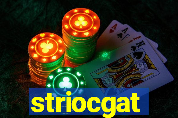 striocgat