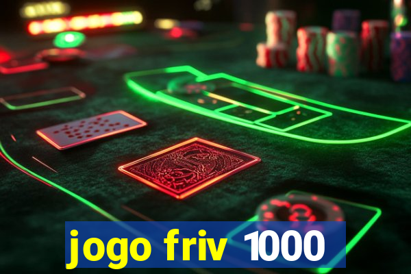 jogo friv 1000