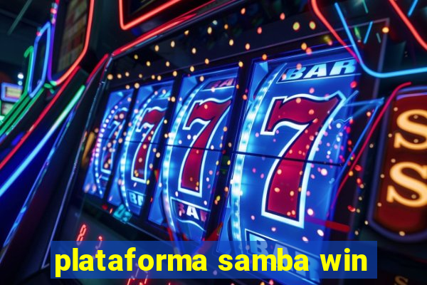 plataforma samba win