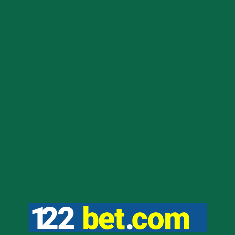 122 bet.com