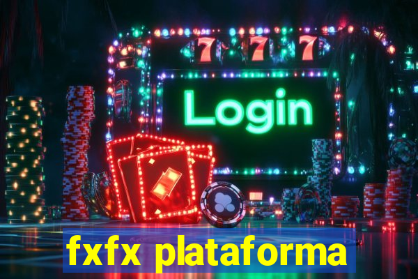 fxfx plataforma