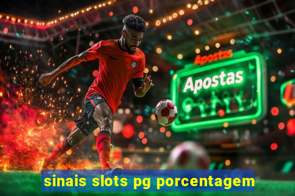 sinais slots pg porcentagem