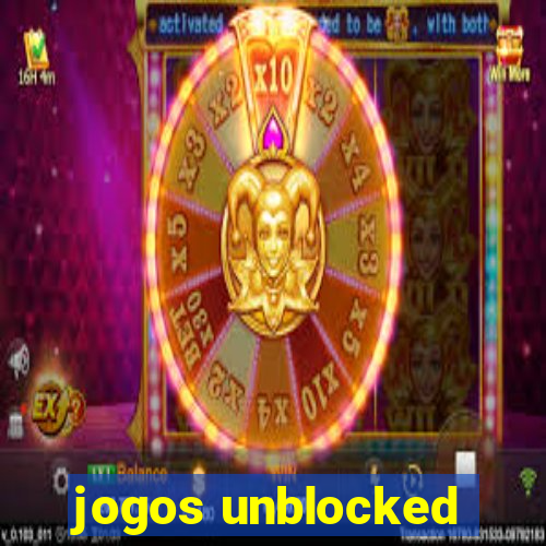 jogos unblocked