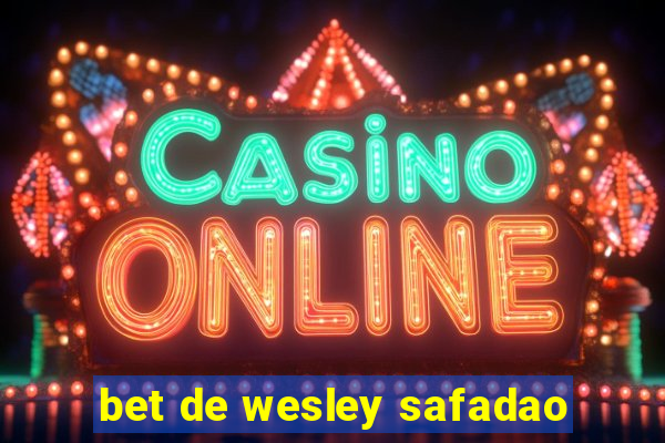 bet de wesley safadao