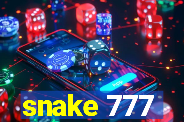 snake 777