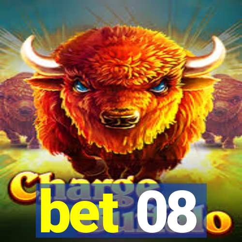 bet 08