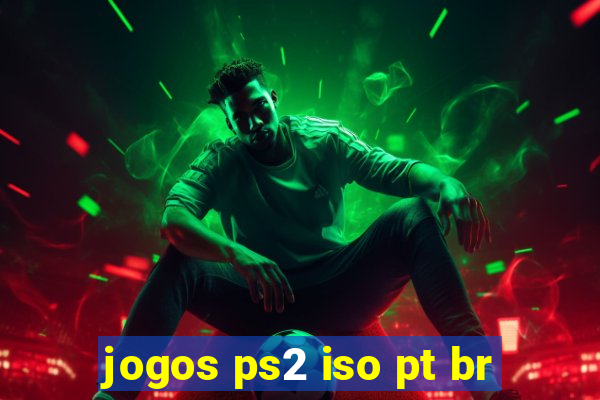 jogos ps2 iso pt br