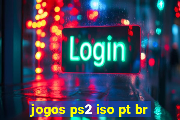 jogos ps2 iso pt br