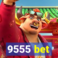 9555 bet