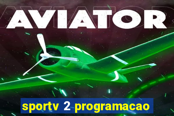 sportv 2 programacao