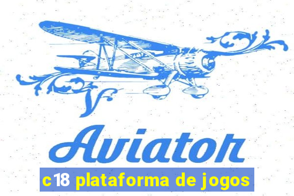 c18 plataforma de jogos