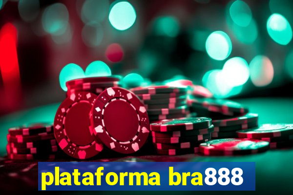 plataforma bra888