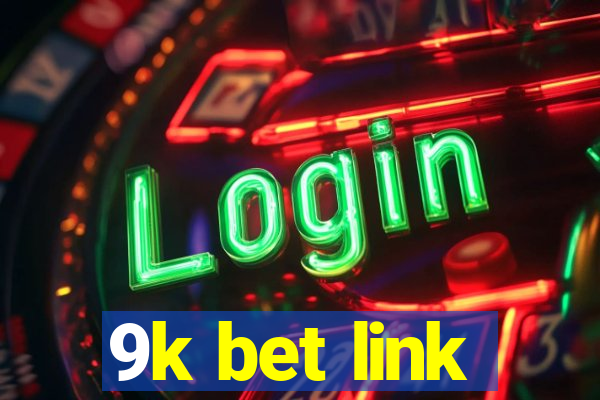 9k bet link