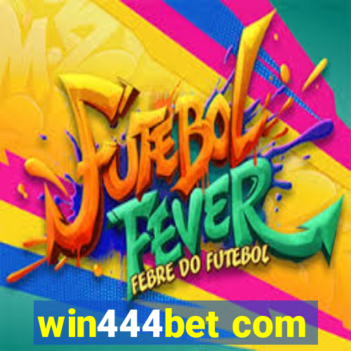 win444bet com