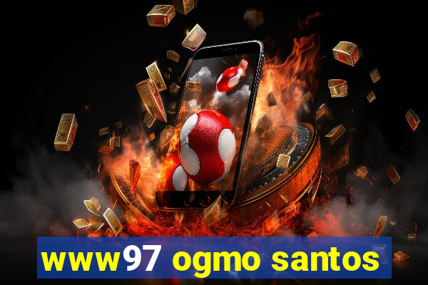 www97 ogmo santos