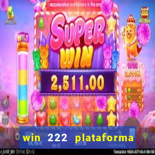 win 222 plataforma de jogos