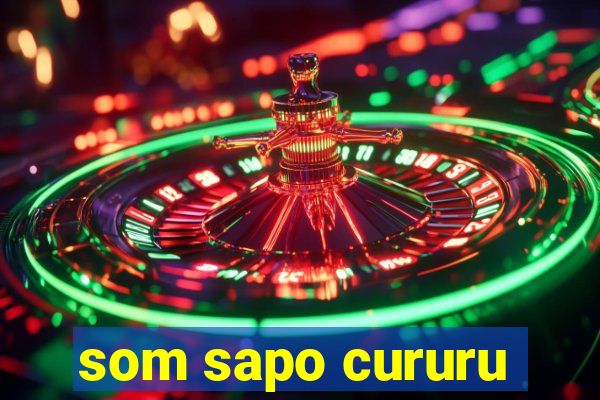 som sapo cururu