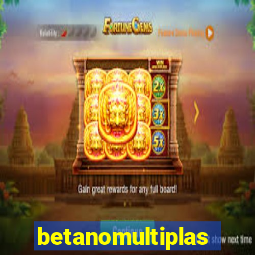 betanomultiplas