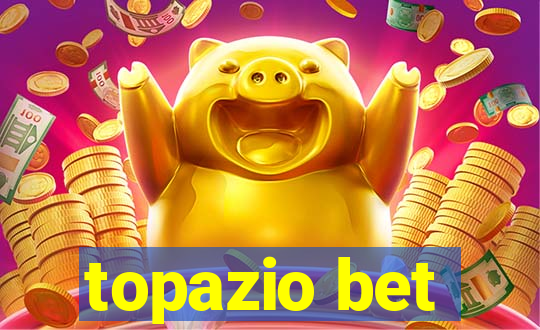 topazio bet