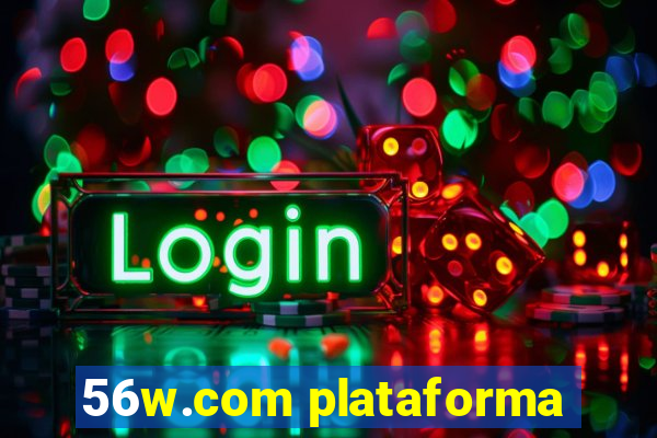 56w.com plataforma