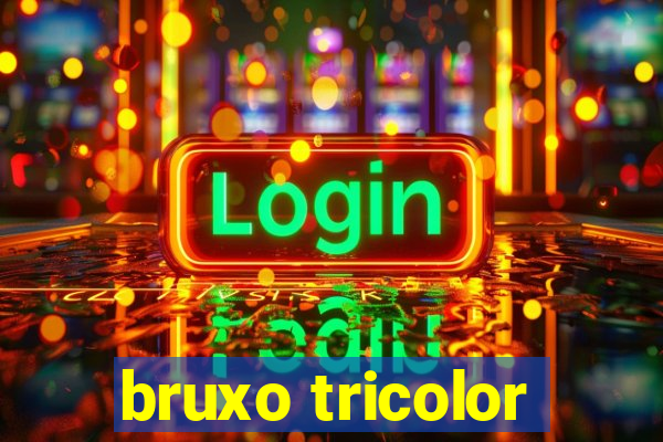 bruxo tricolor