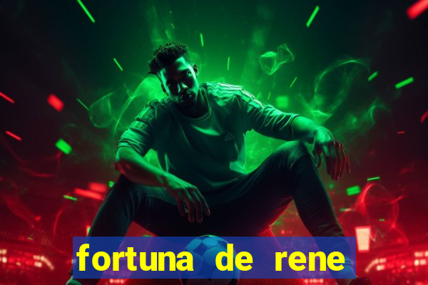 fortuna de rene terra nova