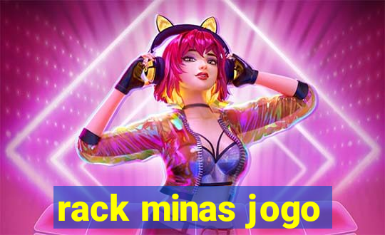 rack minas jogo