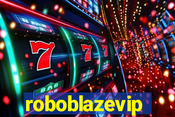 roboblazevip