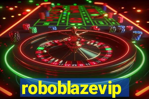 roboblazevip