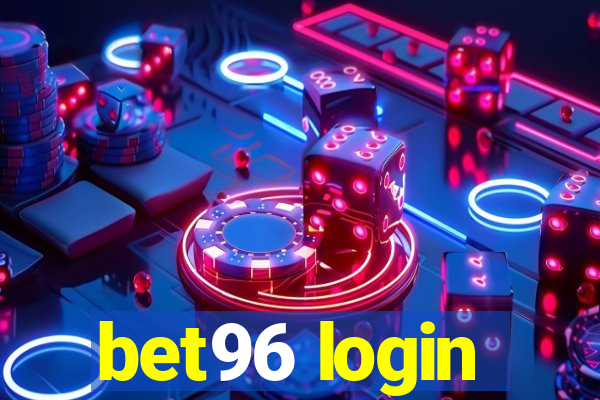 bet96 login