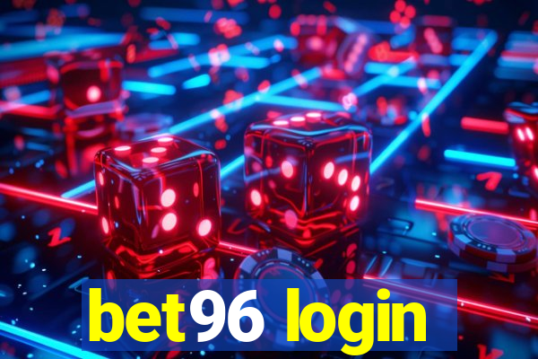 bet96 login